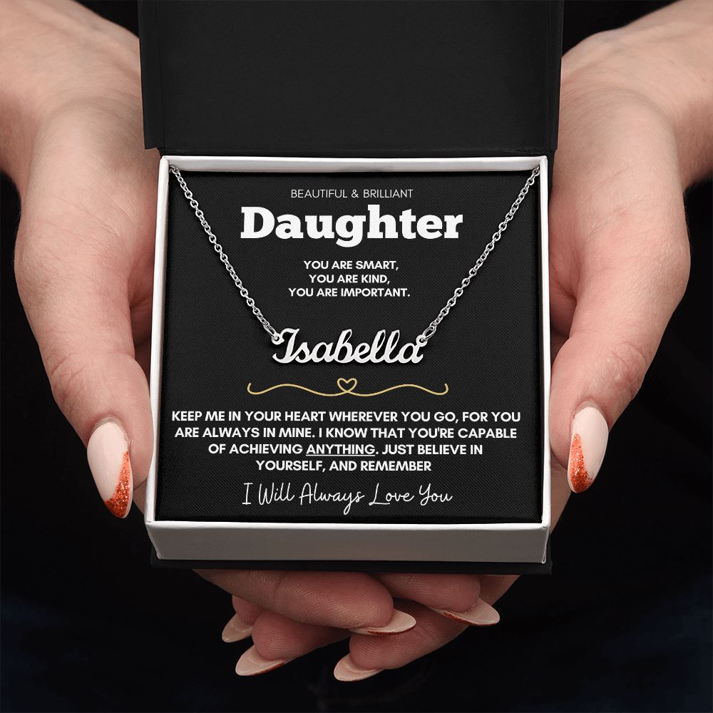 Beautiful Brilliant Daughter - Beautiful Custom Name Necklace & Message Card