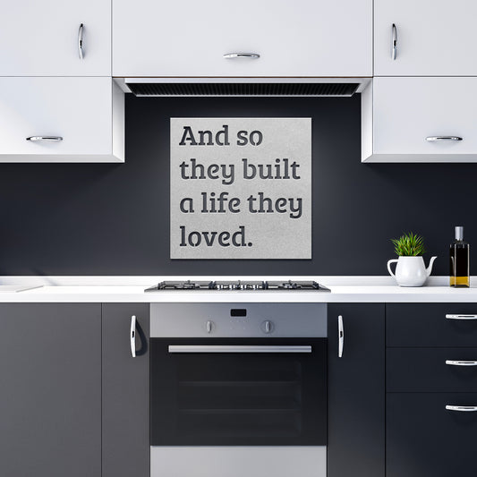And So They Built a Life They Loved - Silver Steel Metal Wall Art