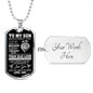 To My Son Dogtag Necklace - I Love You, Believe in Yourself Military Chain (Silver) Yes