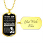 To My Son - Believe in Yourself, Steel Dogtag Necklace Military Chain (Gold) Yes