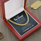 To My Husband | My Favorite Decision | 14k Gold and Steel Cuban Necklace