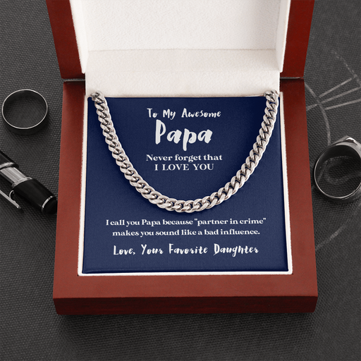 To My Awesome Papa - Your Favorite Daughter | 14k Gold & Steel Men's Chain Necklace & Mahogany Box Cuban Link Chain (Stainless Steel)