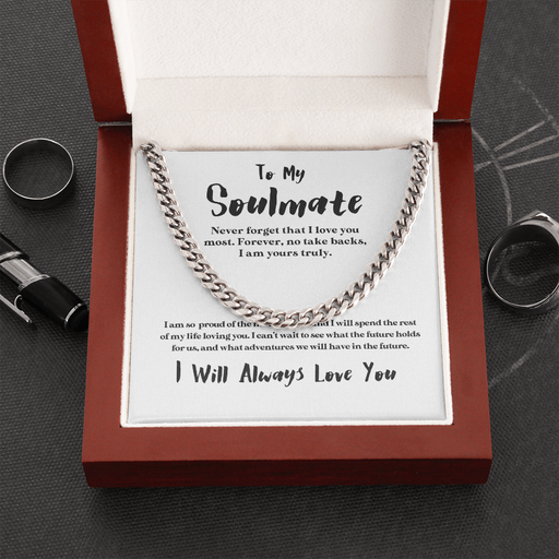 To My Soulmate | I Am Yours | 14k Gold and Steel Cuban Necklace Cuban Link Chain (Stainless Steel)