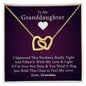 To My Granddaughter (Love, Grandma) - Beautiful Connected Hearts Granddaughter Necklace