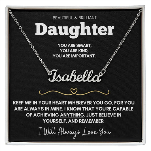 Beautiful Brilliant Daughter - Beautiful Custom Name Necklace & Message Card
