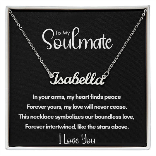 To My Soulmate - Peace in Your Arms | Personalized Stainless Steel Name Necklace