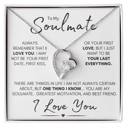 To My Soulmate - Your Last Everything | Stainless Steel and Gold Heart Necklace
