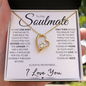 To My Soulmate - I Love You, Stainless Steel and Gold Adjustable Length Heart Necklace