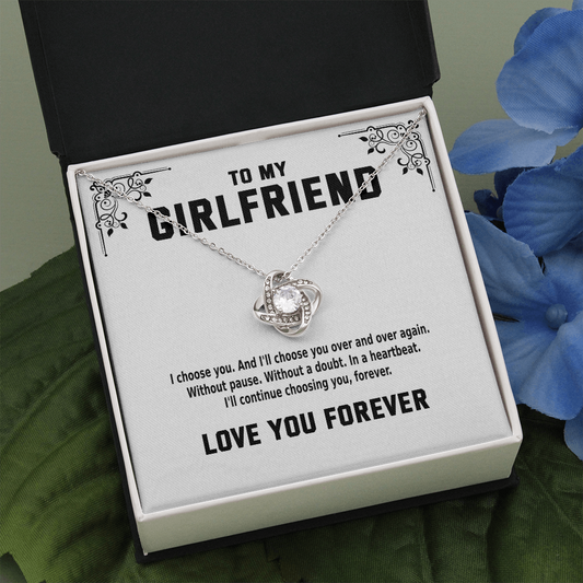 To My Girlfriend - I Choose You | 14k White Gold Stainless Steel Necklace | Unique Handmade Gold Necklace for Girlfriend (Love You Forever)