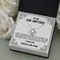 To My One and Only - I Love You Forever and More | 14k White Gold & Stainless Steel Necklace | Complimentary Gift Box and Heartfelt Message Card