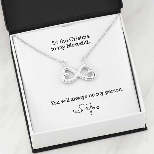 Cristina to My Meredith - You Will Always Be My Person | Cute Infinite Heart Friendship Necklace Jewelry ShineOn Fulfillment 14k White Gold Finish 
