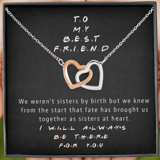 To My Best Friend | I'll Be There For You | Interlocking Hearts Necklace